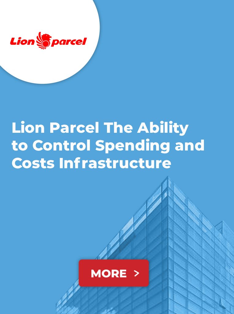 Lion Parcel The Ability to Control Spending and Costs Infrastructure